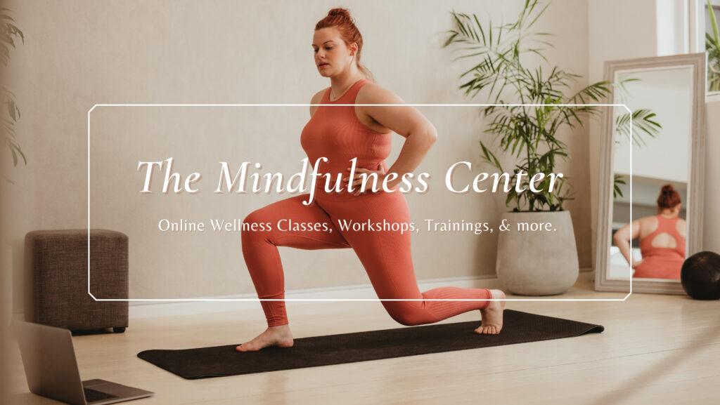 The Mindfulness Center